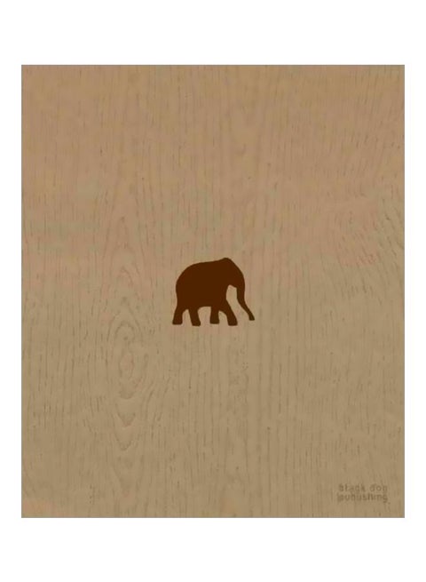 The Wood That Doesn't Look Like An Elephant hardcover english - 31 Jan 2020