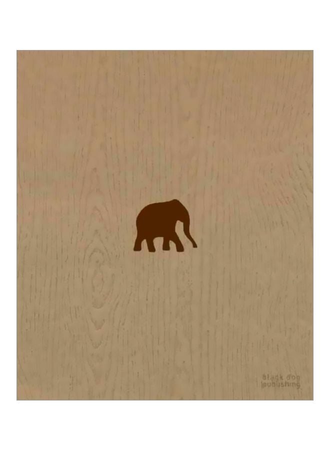 The Wood That Doesn't Look Like An Elephant hardcover english - 31 Jan 2020