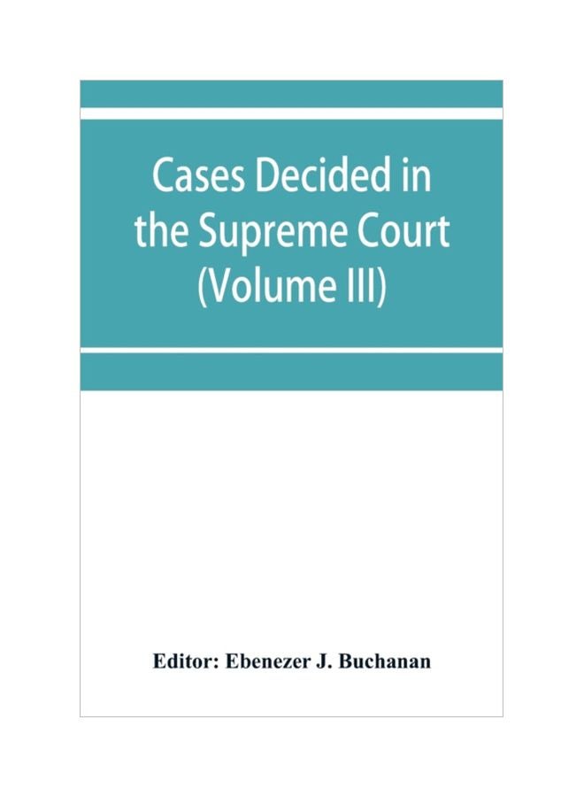 Cases Decided In The Supreme Court (Volume III) paperback english - 16 Dec 2019