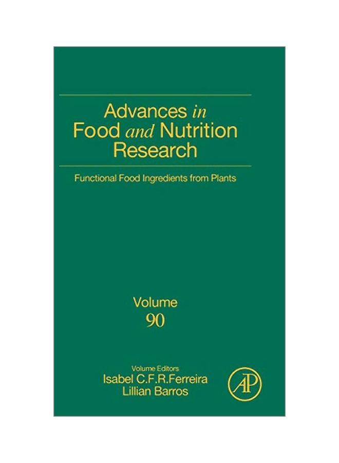 Advances In Food And Nutrition Research: Functional Food Ingredients From Plants: Volume 90 hardcover english - 15 Sep 2019 