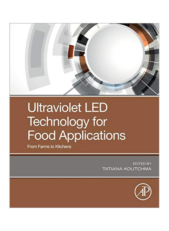 Ultraviolet LED Technology For Food Applications: From Farms To Kitchens paperback english - 16 Aug 2019 