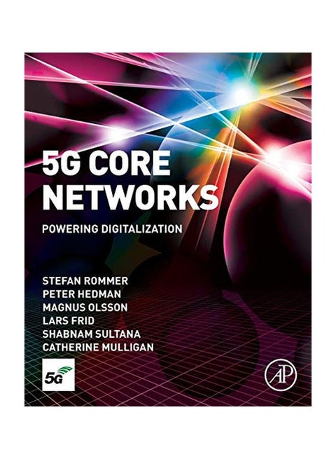 5G Core Networks: Powering Digitalization Paperback English by Stefan Rommer - 43782