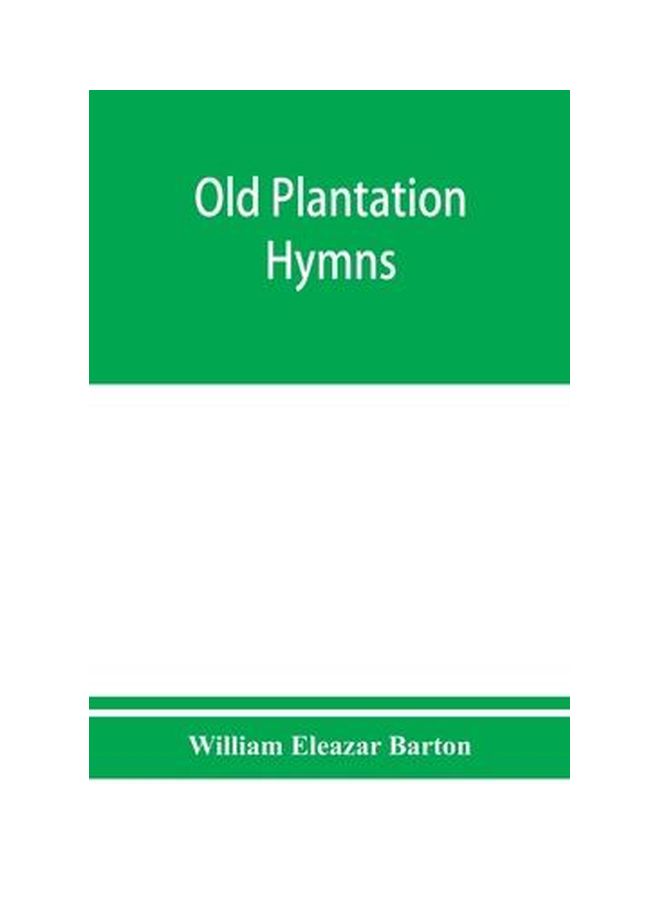 Old Plantation Hymns paperback english - 10 Dec 2019