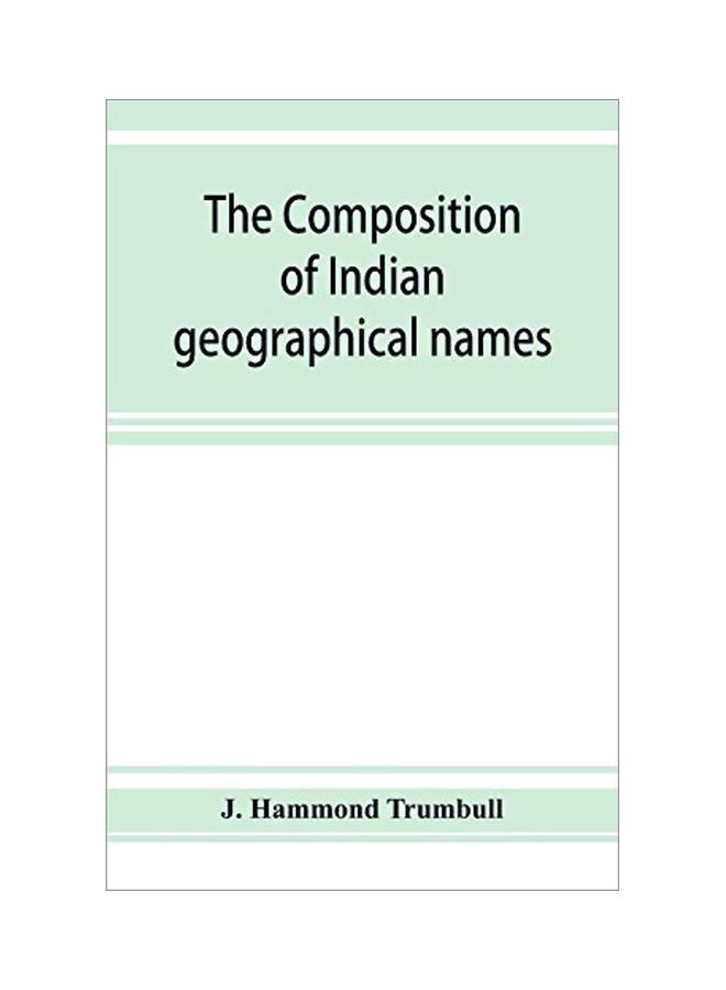 The Composition Of Indian Geographical Names paperback english - 20 Nov 2019