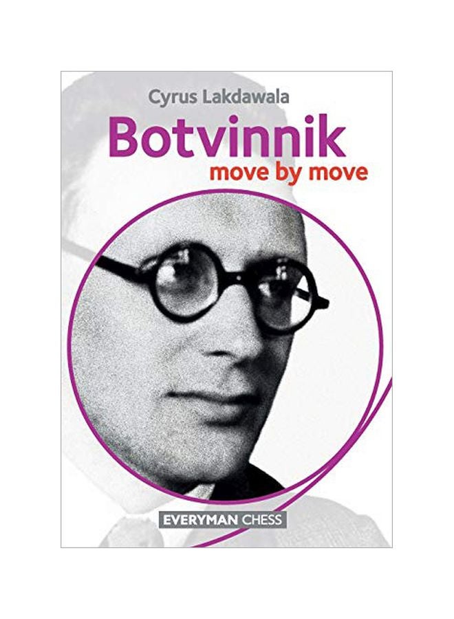 Botvinnik: Move By Move Paperback English by Cyrus Lakdawala - 41562 