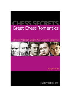 Great Chess Romantics Paperback English by Craig Pritchett - 41579 
