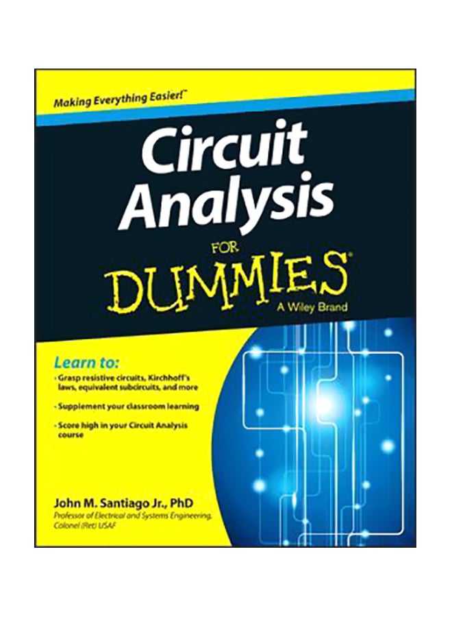 Circuit Analysis For Dummies Paperback English by John Santiago - 22 Apr 2013 