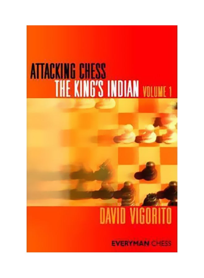 null - Attacking Chess: The King's Indian Volume 1 Paperback English by David Vigorito - 41536 - Image 1