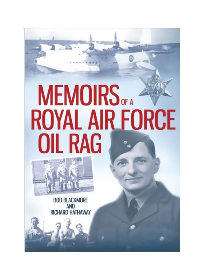 Memoirs Of A Royal Air Force Oil Rag hardcover english - 23 Nov 2013