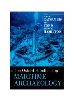 The Oxford Handbook Of Maritime Archaeology paperback english - 27 Feb 2014