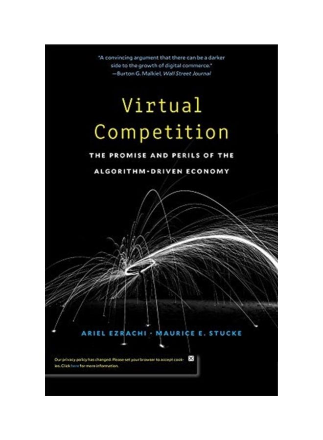 Virtual Competition: The Promise And Perils Of The Algorithm-Driven Economy Paperback English by Ariel Ezrachi - 43798