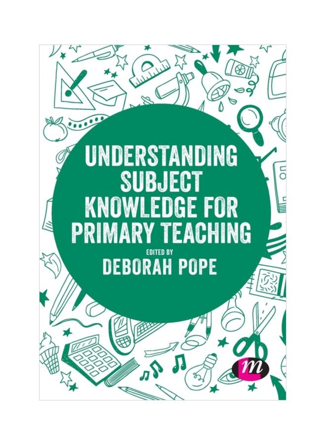 Understanding Subject Knowledge For Primary Teaching paperback english - 11-Nov-19