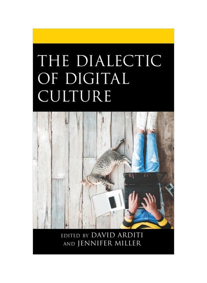 The Dialectic Of Digital Culture Hardcover English - 30-Aug-19