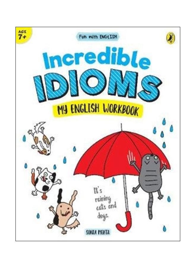 Incredible Idioms : My English Wordbook paperback english - 15 Apr 2019 