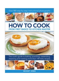 How To Cook: From First Basics To Kitchen Master hardcover english - 02 Jan 2019