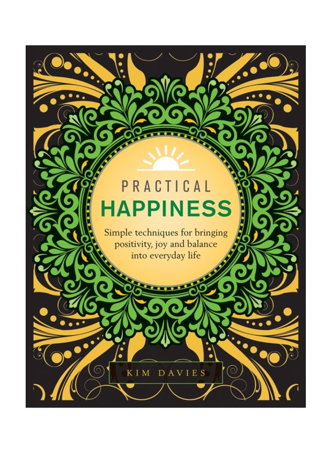 null - Practical Happiness: Simple Techniques For Bringing Positivity, Joy And Balance Into Everyday Life Hardcover English by Kim Davies - 43819 - Image 1