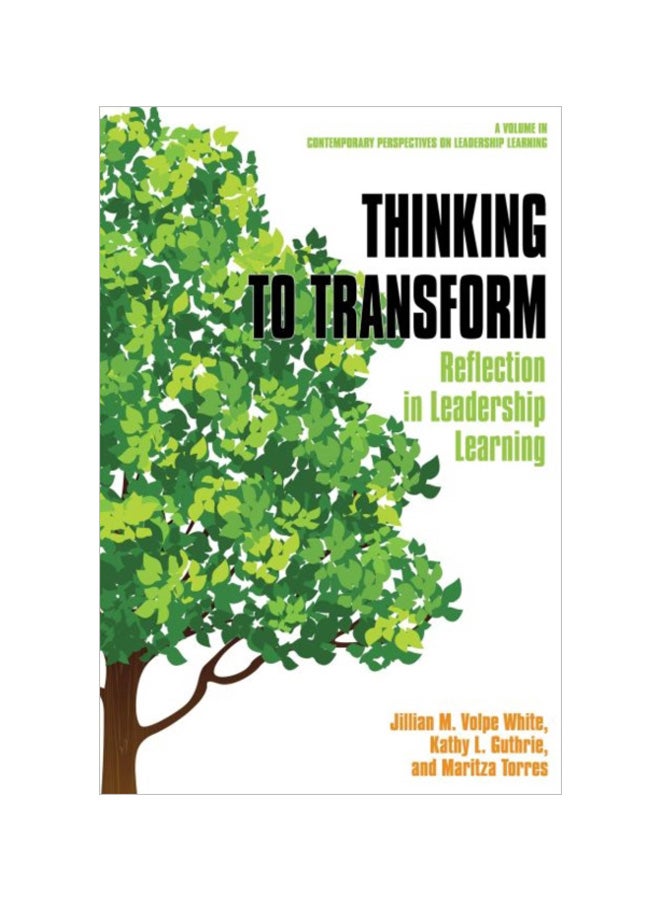 Thinking To Transform: Reflection In Leadership Learning Hardcover English by Jillian M. Volpe White - 43860 