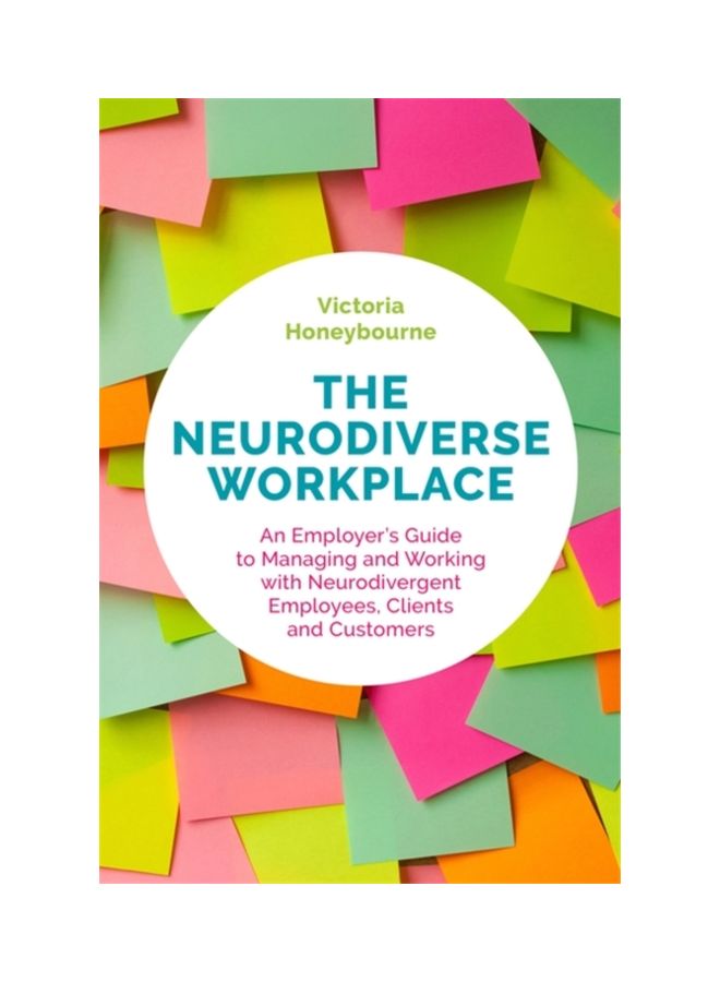 null - The Neurodiverse Workplace: An Employer'S Guide To Managing And Working With Neurodivergent Employees, Clients And Customers Paperback English by Victoria Honeybourne - 43818 - Image 1