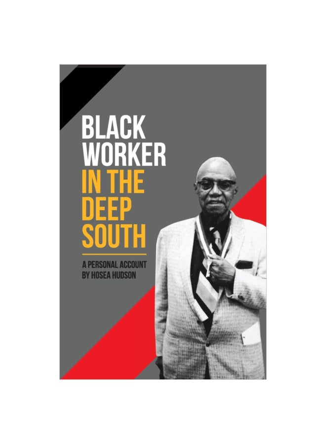 Black Worker In The Deep South: A Personal Account paperback english - 19 Feb 2019 