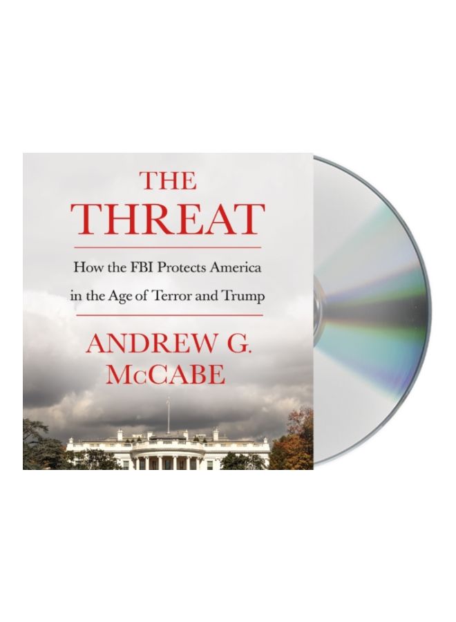 The Threat: How The FBI Protects America In The Age Of Terror And Trump audio_book english - 19 Feb 2019