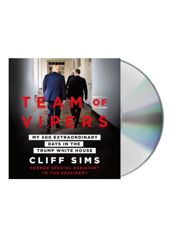 Team Of Vipers: My 500 Extraordinary Days In The Trump White House audio_book english - 29 Jan 2019 