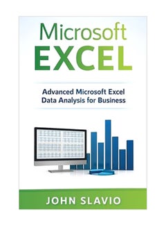 Microsoft Excel: Advanced Microsoft Excel Data Analysis For Business hardcover english - 19 Jul 2019 