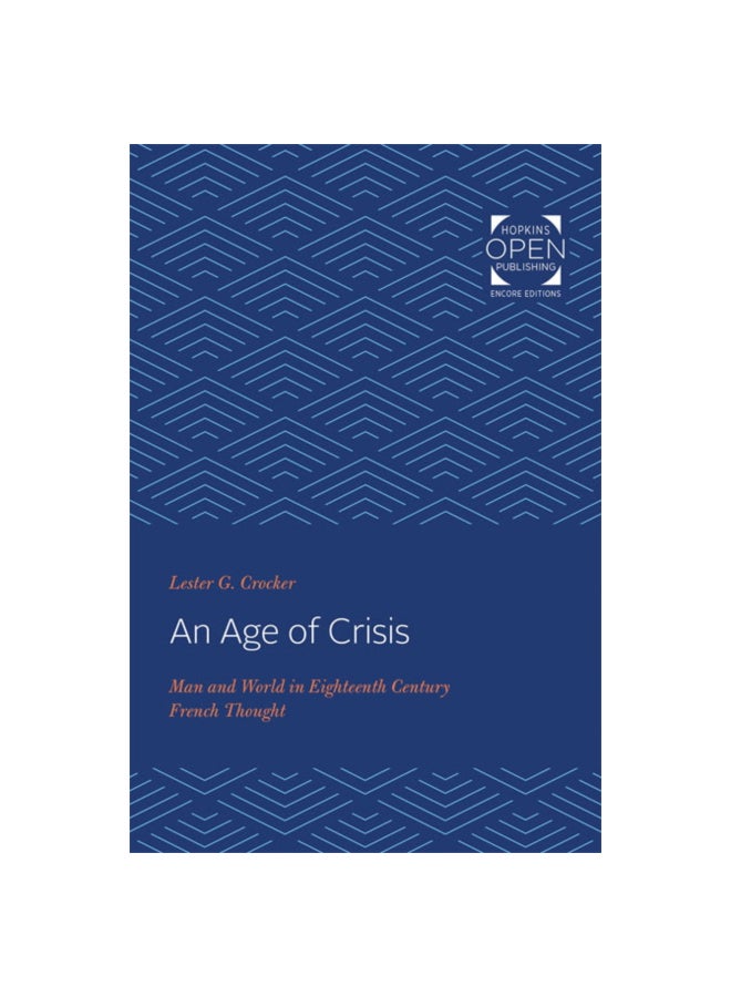 An Age Of Crisis: Man And World In Eighteenth Century French Thought paperback english - 01 Dec 2019