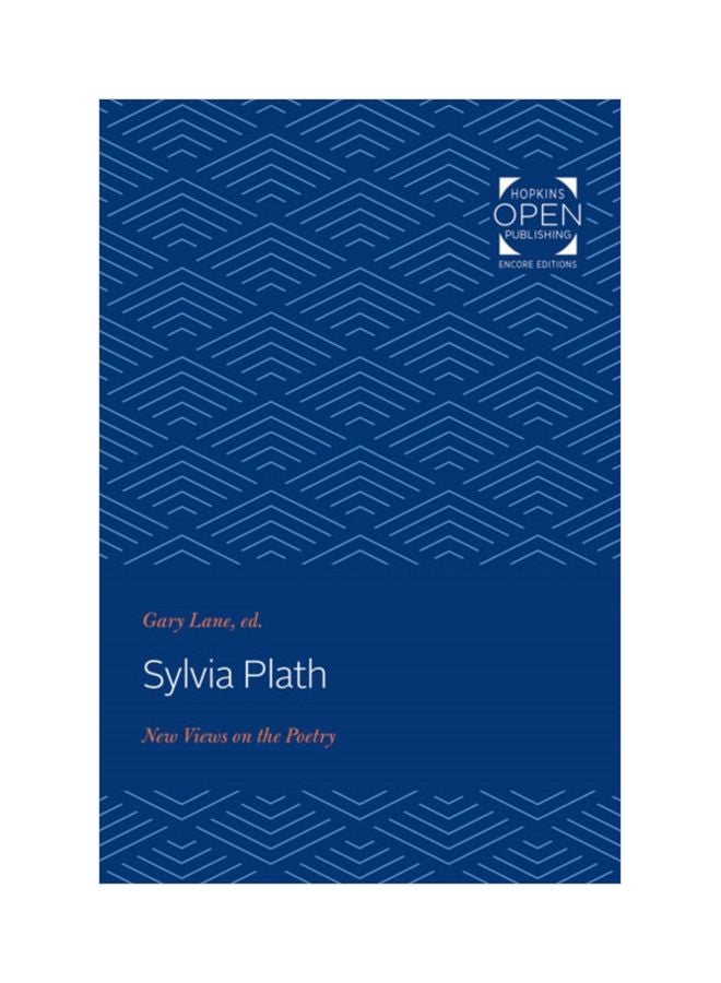 Sylvia Plath: New Views On The Poetry Paperback English by Gary Lane - 01 Dec 2019