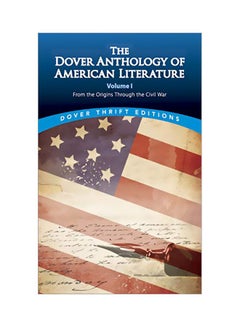 The Dover Anthology Of American Literature - Volume I paperback english - 15 Oct 2014 