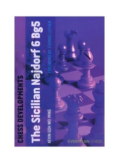 Chess Developments: The Sicilian Najdorf 6 Bg5 Paperback English by Kevin Goh Wei Ming - 41980 - v1604333184/N41498312A_1