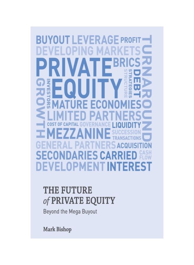 The Future Of Private Equity: Beyond The Mega Buyout hardcover english - 13-Nov-12 