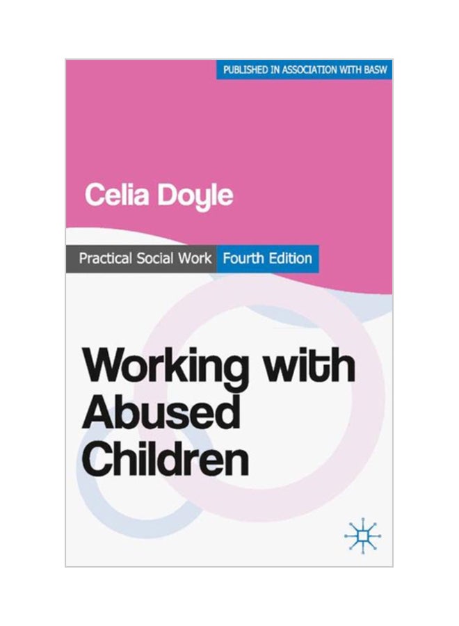 Working With Abused Children: Working With Abused Child Paperback English by Celia Doyle - 01 Dec 2012 