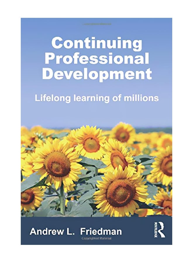Continuing Professional Development: Lifelong Learning Of Millions paperback english - 31 Dec 2012