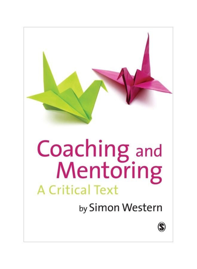 Coaching And Mentoring: A Critical Text paperback english - 31 Jul 2012
