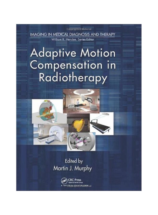 Adaptive Motion Compensation In Radiotherapy hardcover english - 14-Dec-11 