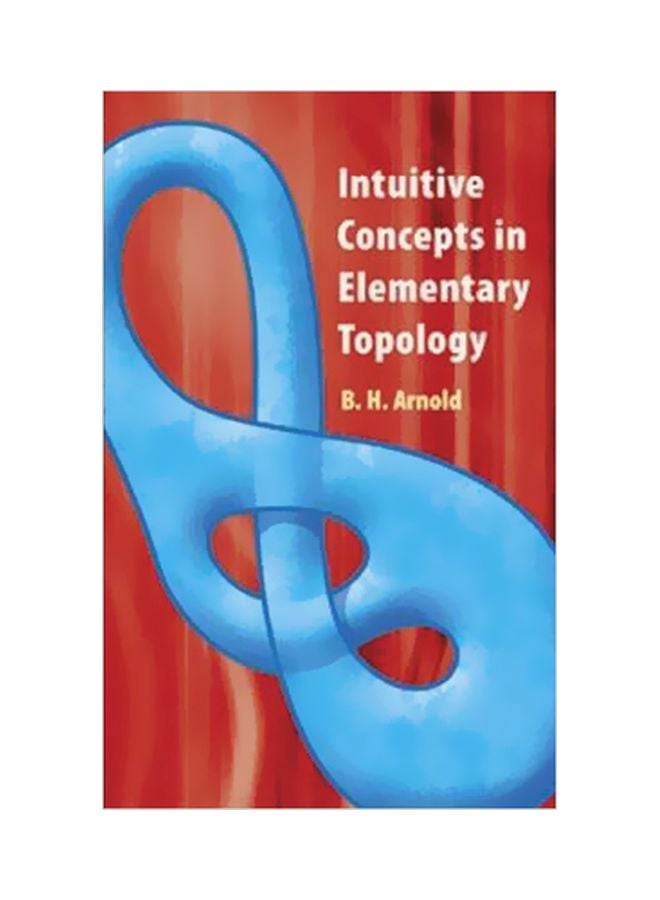 Intuitive Concepts In Elementary Topology paperback english - 19-Jul-11 