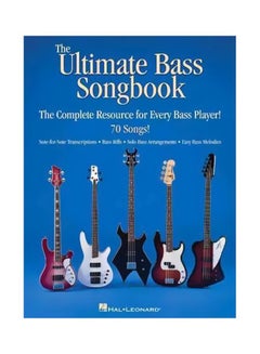 The Ultimate Bass Songbook: The Complete Resource For Every Bass Player! Paperback English - 01 Dec 2011
