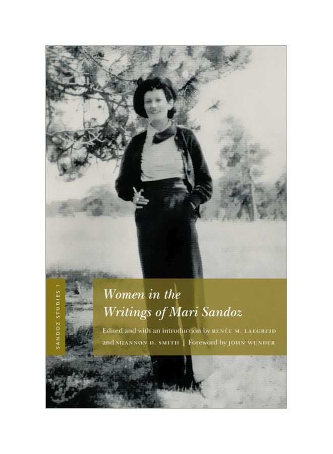 Sandoz Studies, Volume 1: Women In The Writings Of Mari Sandoz paperback english - 01 Jul 2019
