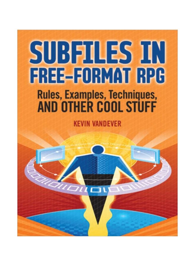 Subfiles In Free-Format RPG: Rules, Examples, Techniques, And Other Cool Stuff paperback english - 09 Aug 2011 