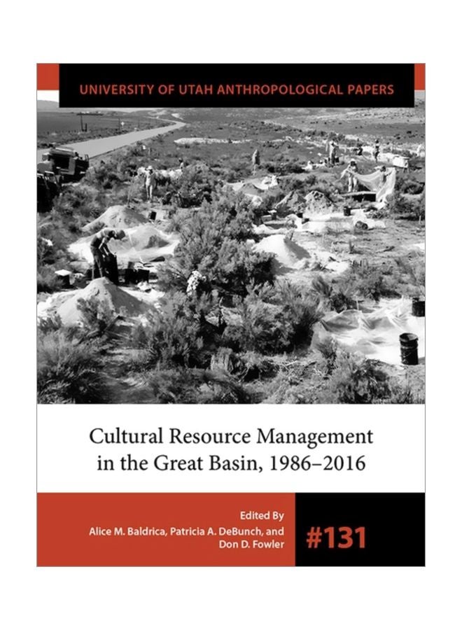 Cultural Resource Management In The Great Basin 1986-2016, Volume 131 paperback english - 30 Aug 2019 