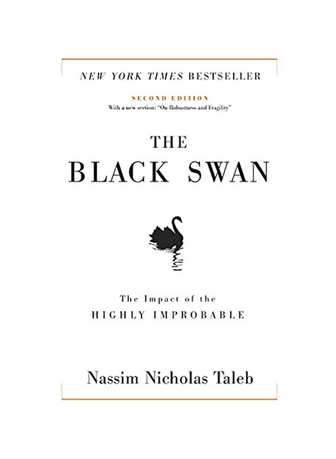 The Black Swan: Second Edition: The Impact Of The Highly Improbable: With A New Section: "on Robustness And Fragility" hardcover english - 2007 