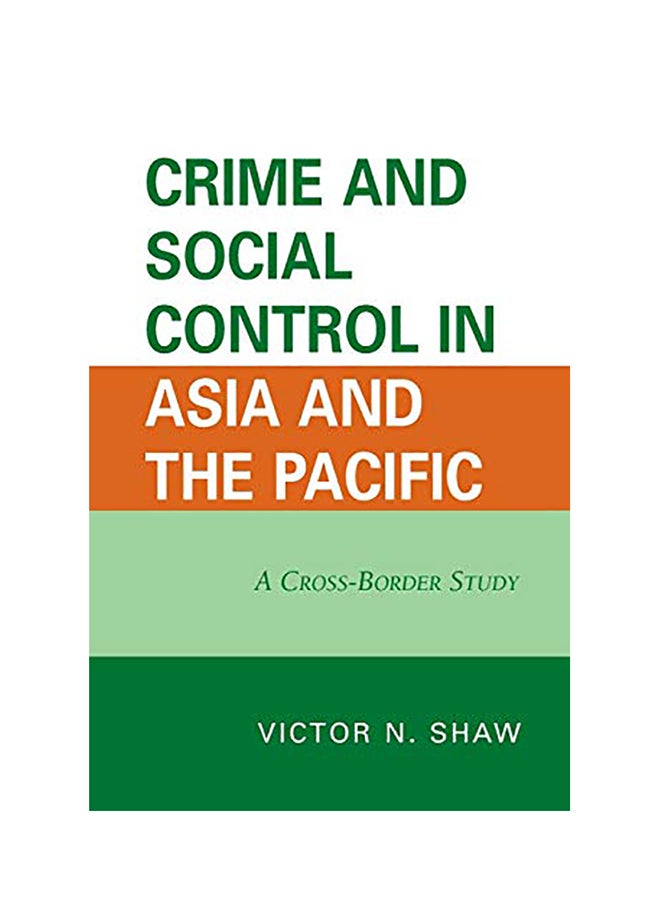 Crime & Social Control In Asia And The Pacific paperback english - 2007