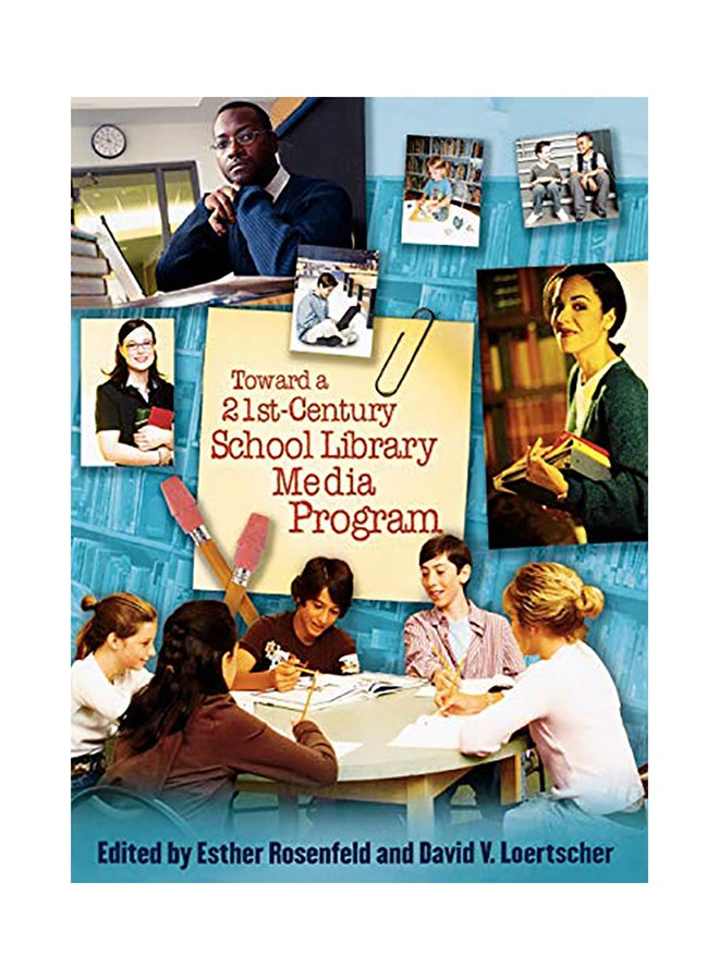 Toward A 21st-Century School Library Media Program paperback english - 2007 