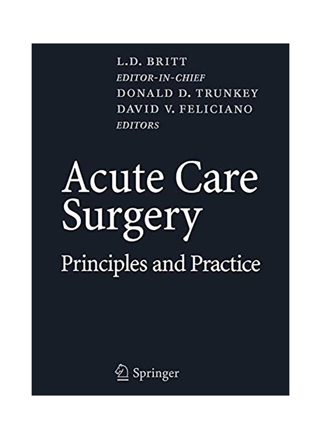 Acute Care Surgery: Principles And Practice hardcover english - 2007 
