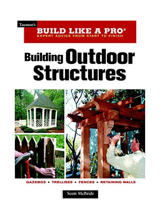 Building Outdoor Structures paperback english - 2007 