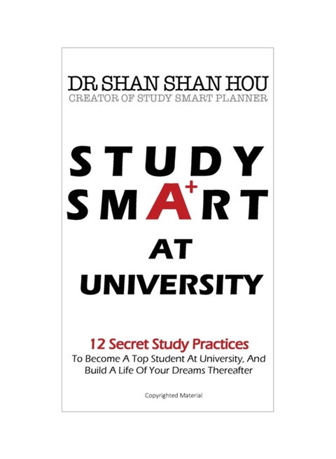 Study Smart At University: 12 Secret Study Practices hardcover english - 20 Dec 2019