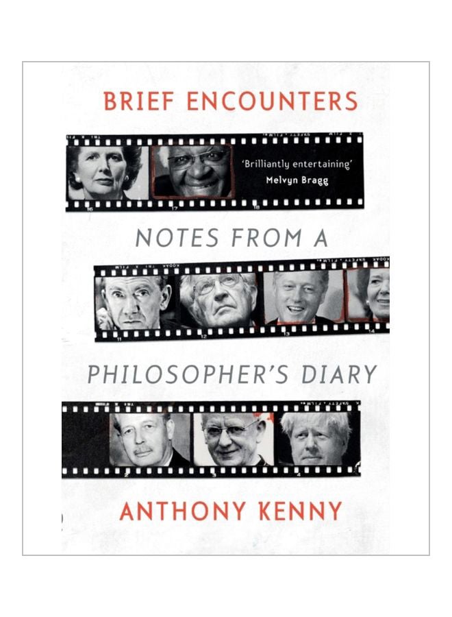Brief Encounters: Notes From A Philosopher's Diary Paperback English by Anthony Kenny - 43784 