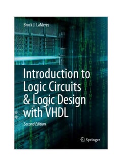 Introduction To Logic Circuits And Logic Design With VHDL hardcover english - 05 Apr 2019 
