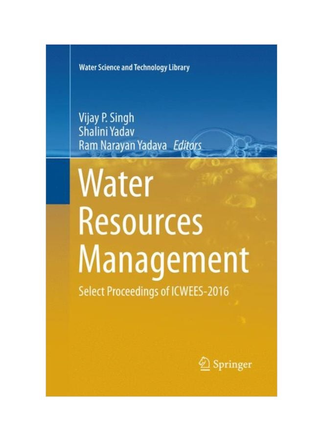 Water Resources Management: Select Proceedings Of ICWEES-2016 paperback english - 14 Feb 2019 
