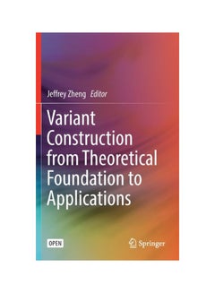 Variant Construction From Theoretical Foundation To Applications Hardcover English by Jeffrey Zheng - 43470